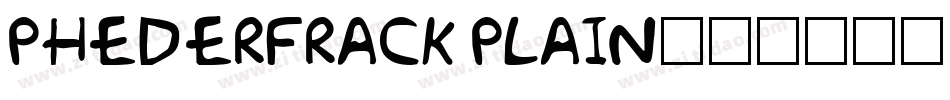 PhederFrack Plain字体转换